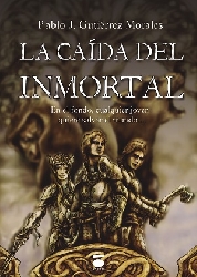 LA CAIDA DEL INMORTAL
