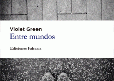 Entre mundos, Violet Green