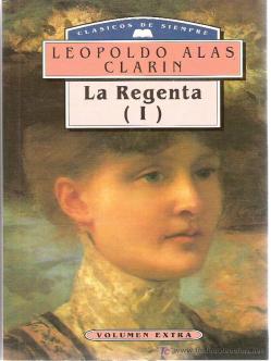 La Regenta - Leopoldo Alas Clarín