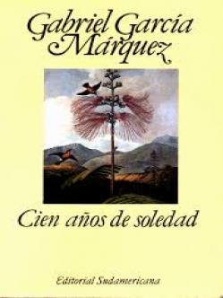 Cien años de soledad  - Gabriel García Márquez