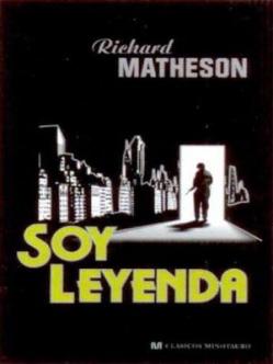Soy leyenda - Richard Matheson