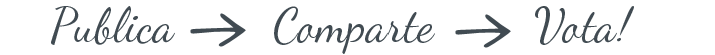 Publica » Comparte » Vota!
