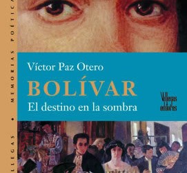 bolivar el destino en la sombra