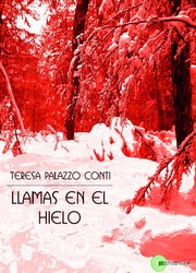 llamas en el hielo teresa palazzo conti