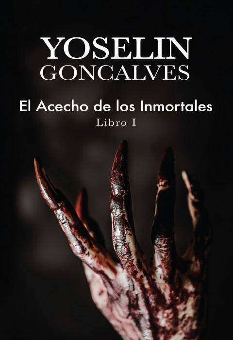 El acecho de los inmortales_Yoselin Goncalves